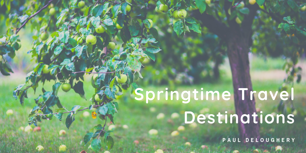 Springtime Travel Destinations- Paul Deloughery